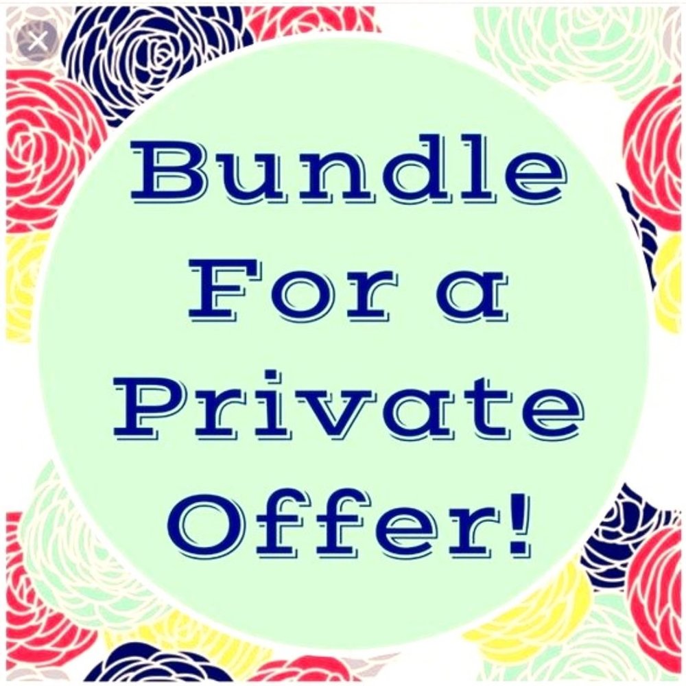 Bundle Items & I'll Send A Private Offer!